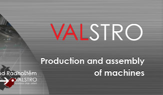 Production and assembly of machines - VALSTRO Rožnov p. R.